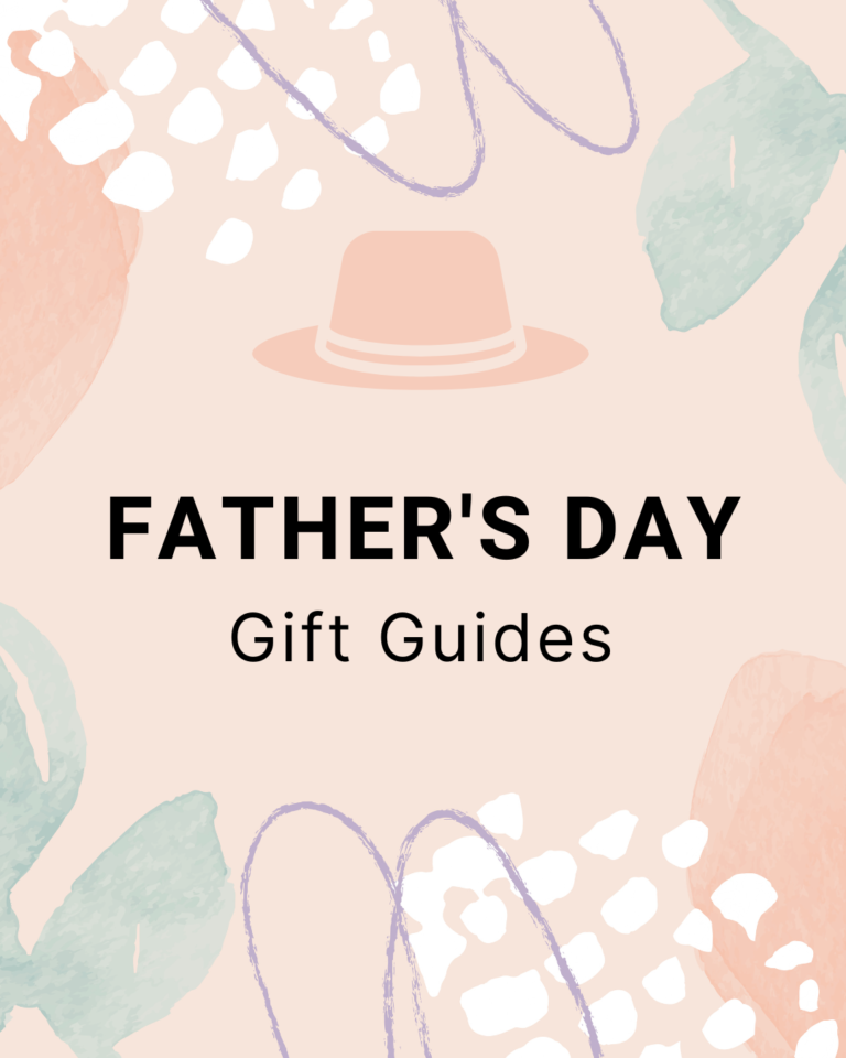 Father’s Day Gift Guides